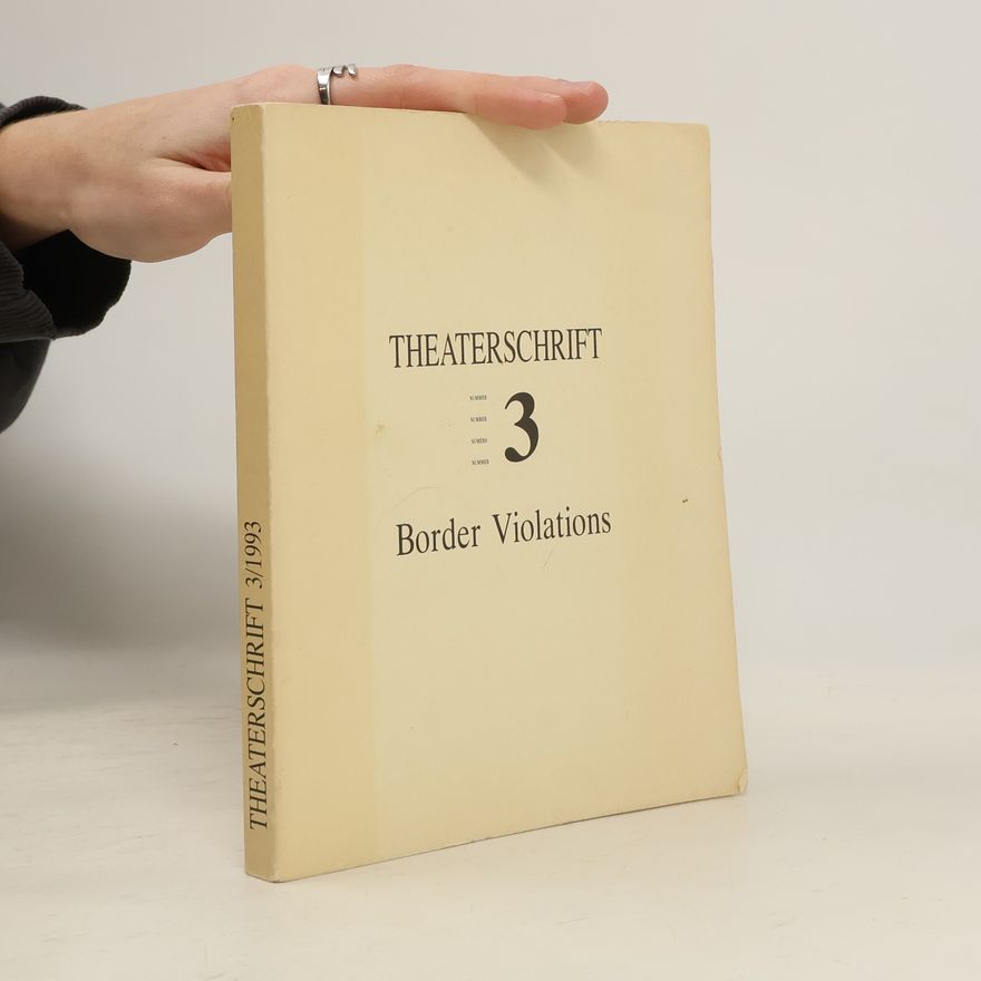 Kolektív autorov Theaterschrift 3. Border Violations