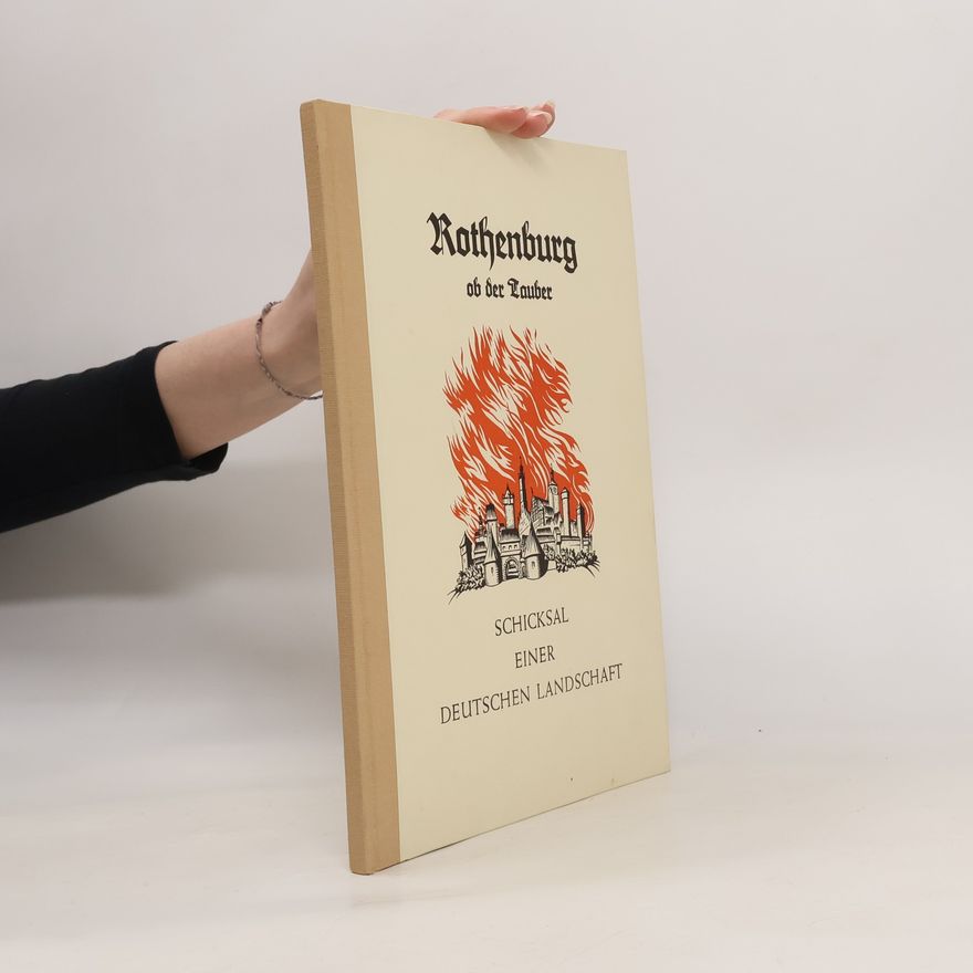Various authors Rothenburg ob der Tauber Schicksal e. dt. Landschaft