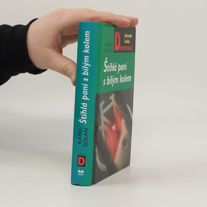 Karel Solan Štíhlá paní s bílým kolem