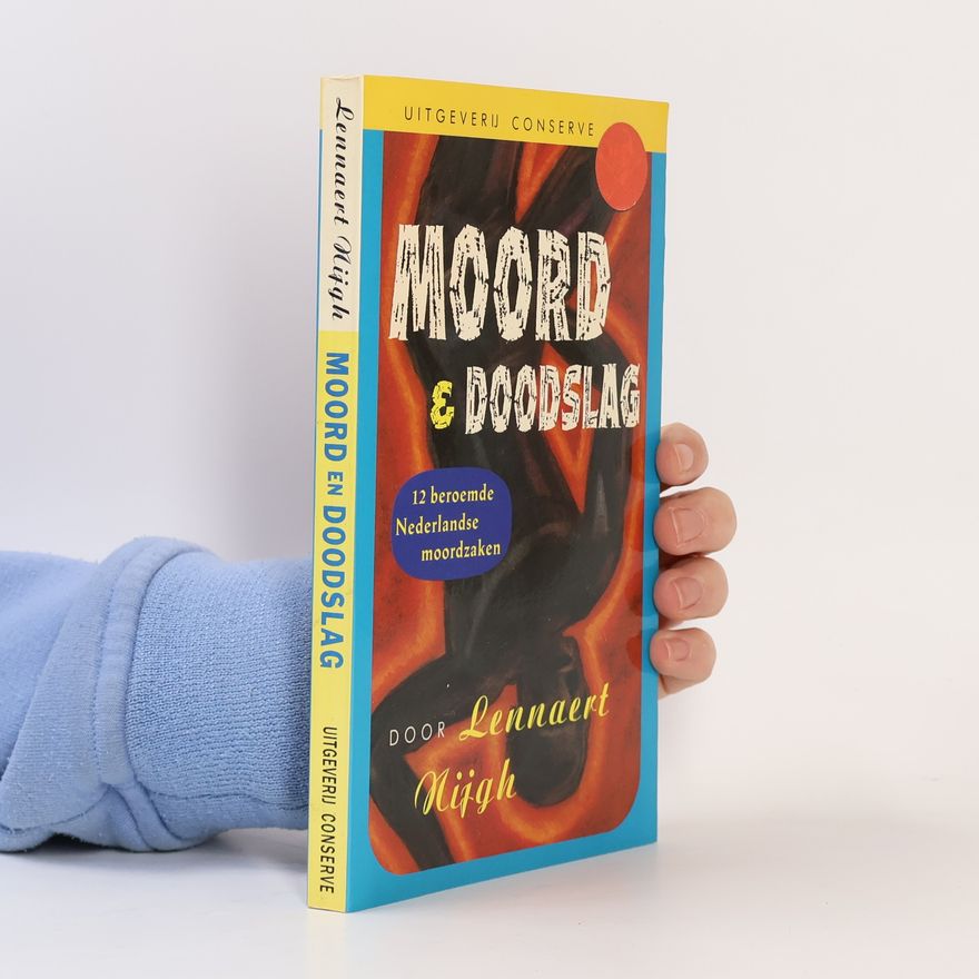 Lennaert Herman Nijgh Moord en doodslag