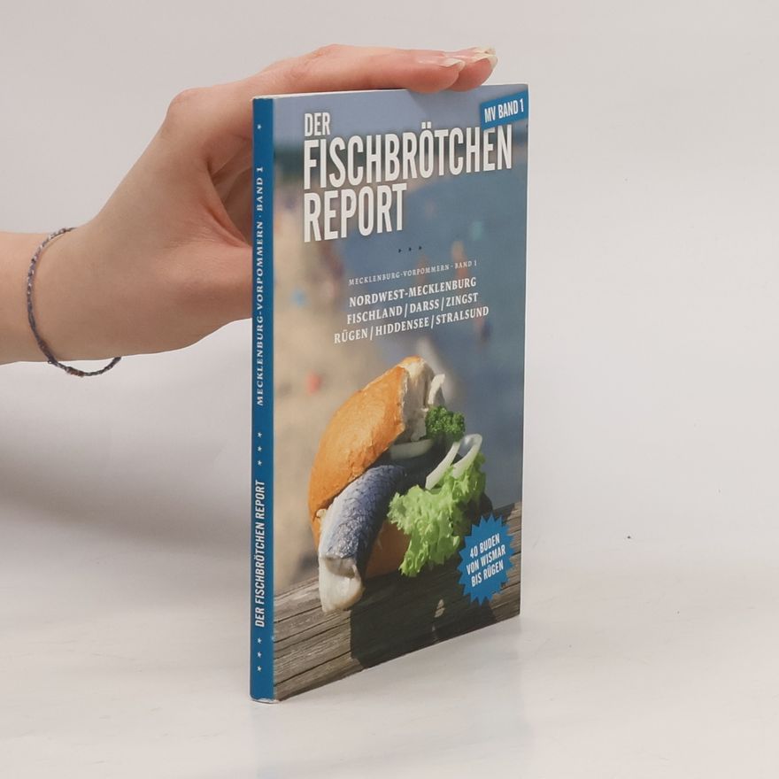 Ilsabe Horstmann Mecklenburg-Vorpommern - 1: Der Fischbrötchen Report