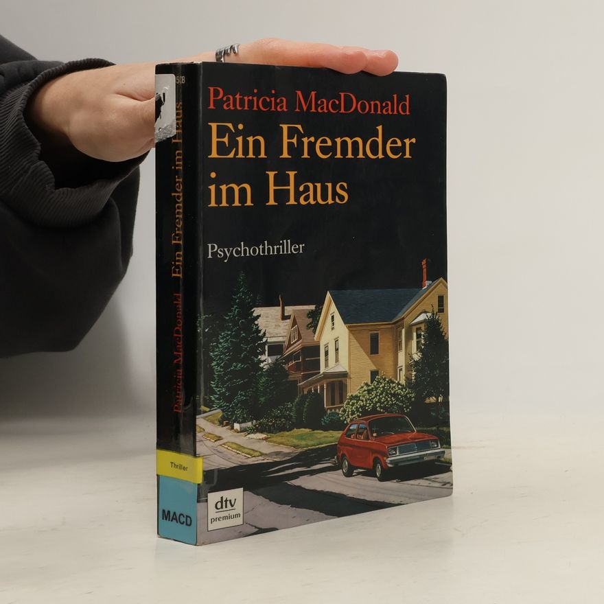 Patricia Macdonald Ein Fremder im Haus