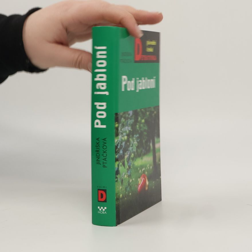 Jindřiška Ptáčková Pod jabloní