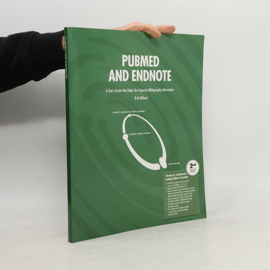 Bengt M. Edhlund PubMed and EndNote - 2nd Revised Edition