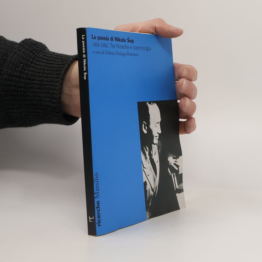 Fedora Ferluga-Petronio Ricerche: La poesia di Nikola Sop