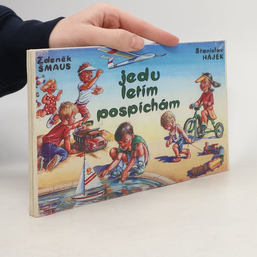 Zdeněk Šmaus Jedu, letím, pospíchám