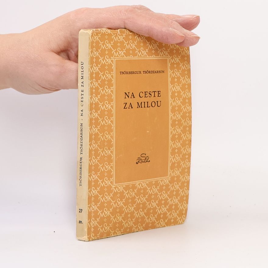Þórbergur Þórðarson Na cestě za milou
