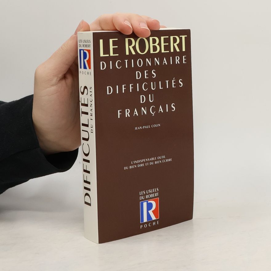 Jean Paul Colin Dictionnaire des difficultés du français