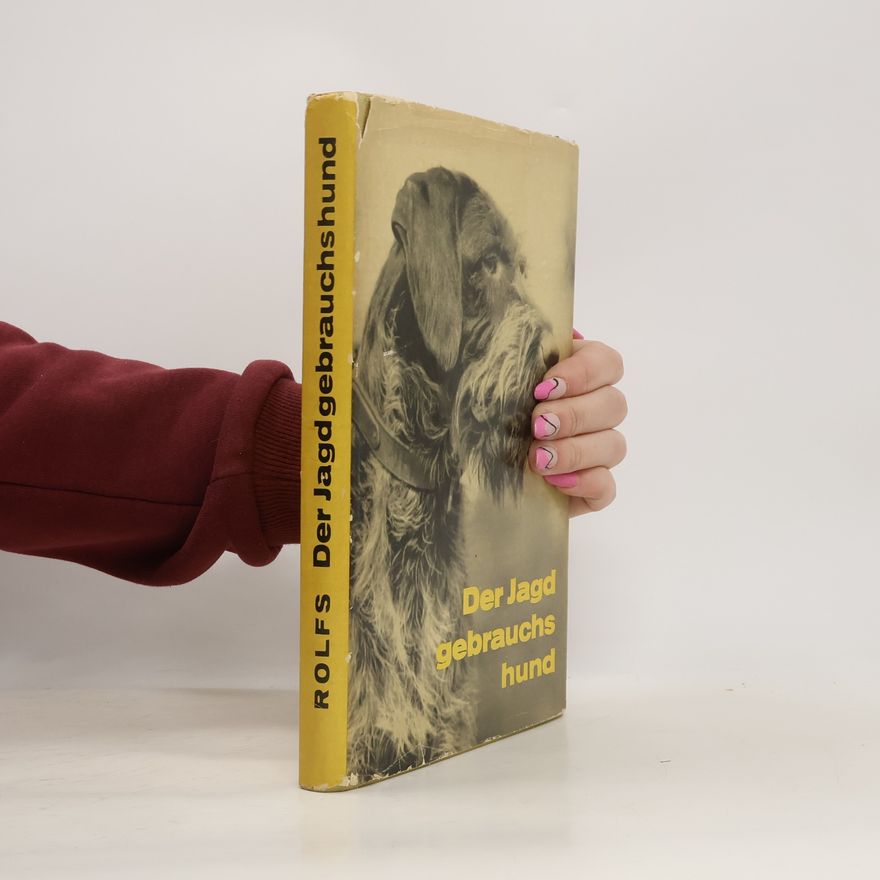 Klaus Rolfs Der Jagdgebrauchshund