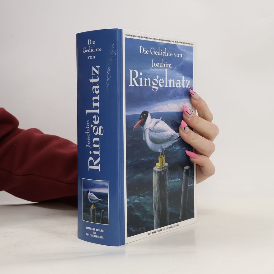 Joachim Ringelnatz Die Gedichte von Joachim Ringelnatz
