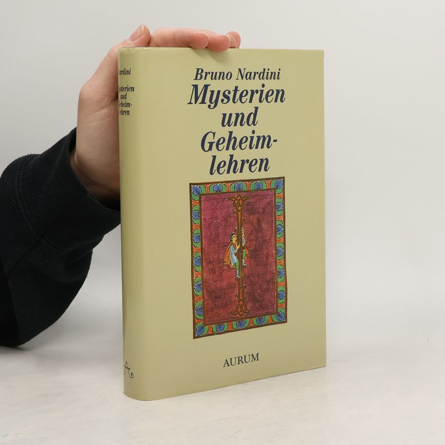 Bruno Nardini Mysterien und Geheimlehren