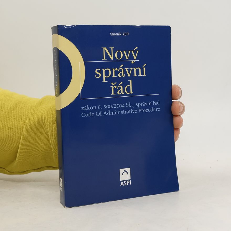 Vladimír Vopálka Nový správní řád. Zákon č. 500/2004 Sb.