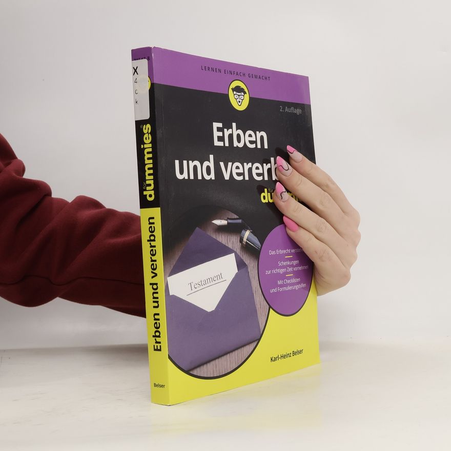 Karl-Heinz Belser Erben und Vererben für Dummies - 2. Auflage