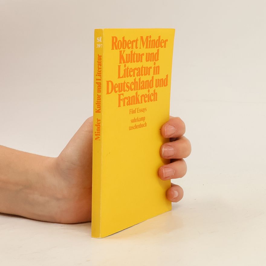 Robert Minder Kultur und Literatur in Deutschland und Frankreich