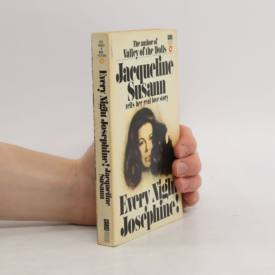 Jacqueline Susann Every Night Josephine!