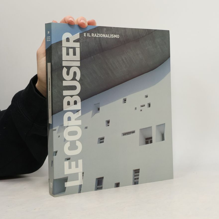 AA.VV. I grandi maestri dell'arte: Le Corbusier