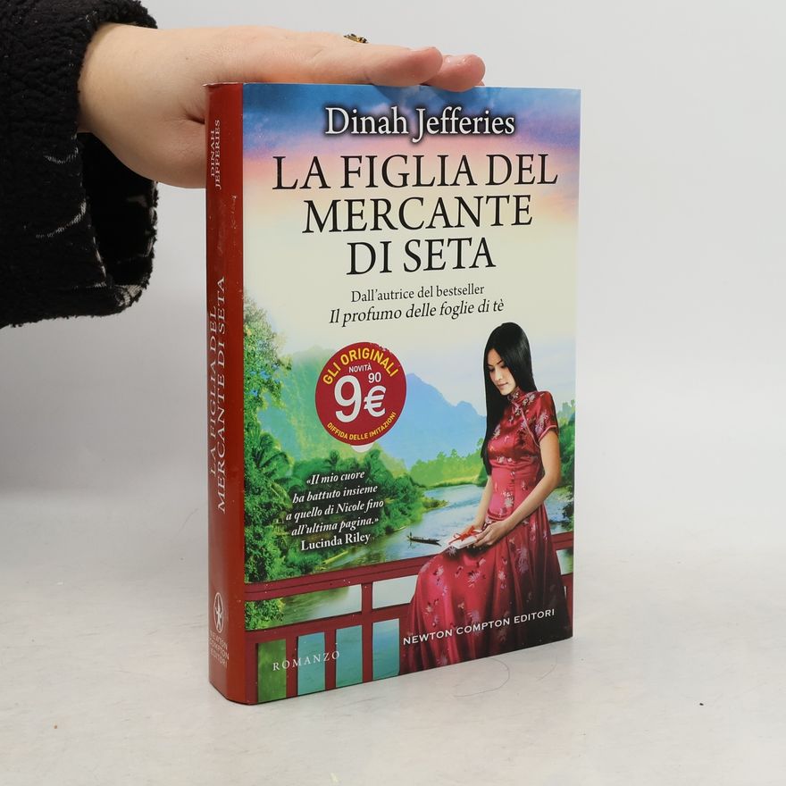 Dinah Jefferies La figlia del mercante di seta