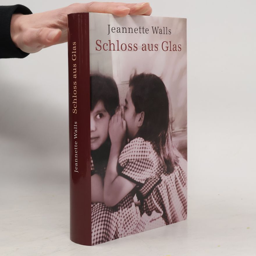 Jeannette Walls Schloss aus Glas