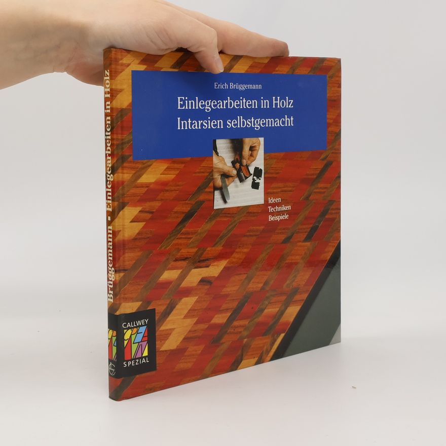 Erich Brüggemann Einlegearbeiten in Holz