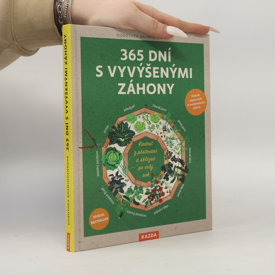 Dorothea Baumjohann 365 dní s vyvýšenými záhony