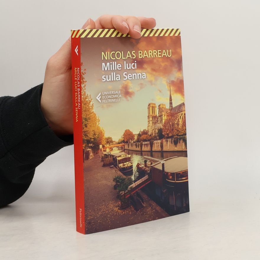 Nicolas Barreau Universale economica: Mille luci sulla Senna