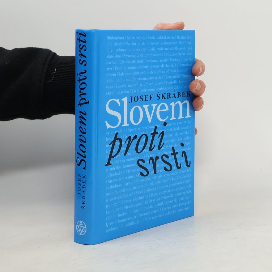 Josef Škrábek Slovem proti srsti
