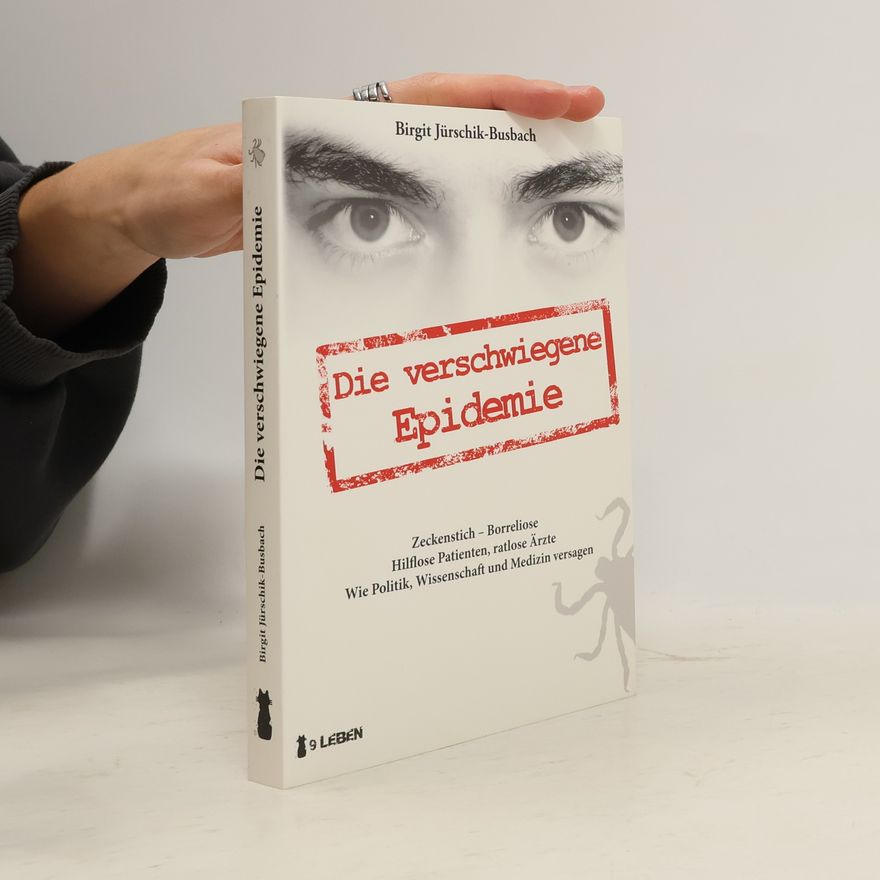 Birgit Jürschik-Busbach Die verschwiegene Epidemie
