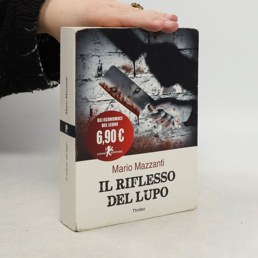 Mario Mazzanti Il riflesso del lupo
