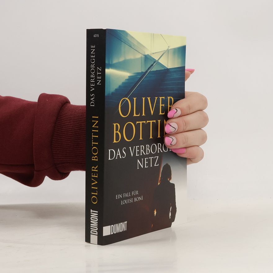 Oliver Bottini Das verborgene Netz