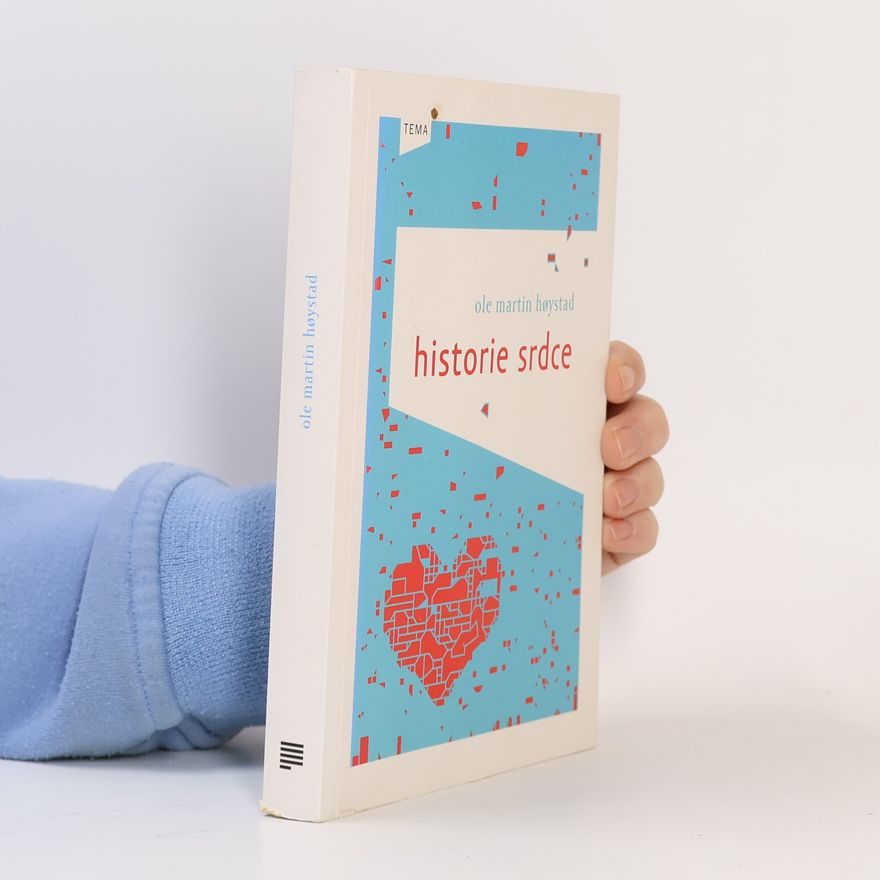 Ole Martin Høystad Historie srdce