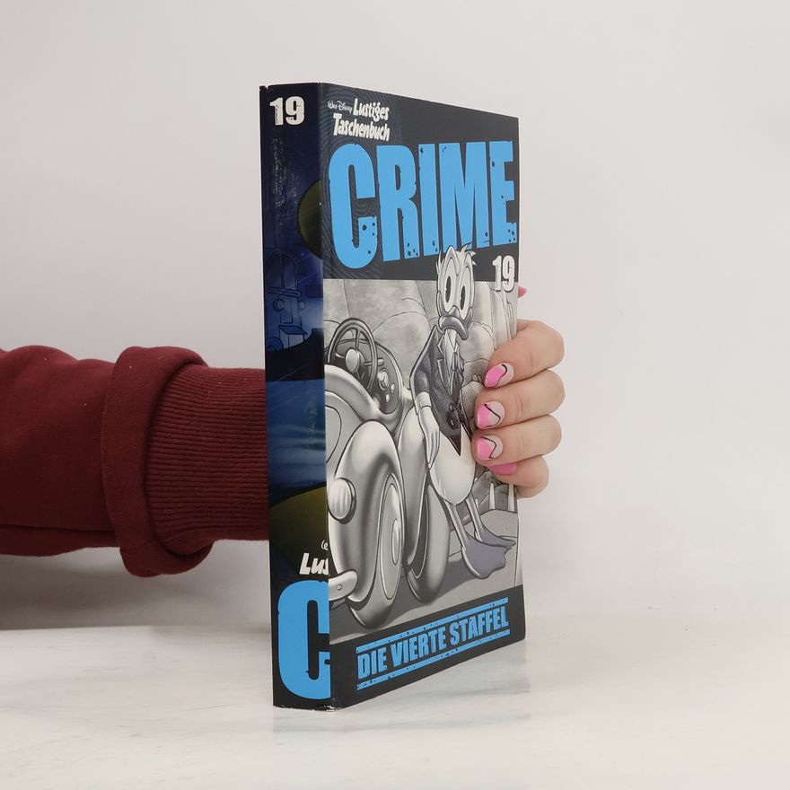 Walt Disney Lustiges Taschenbuch. Crime 19. Die vierte staffel