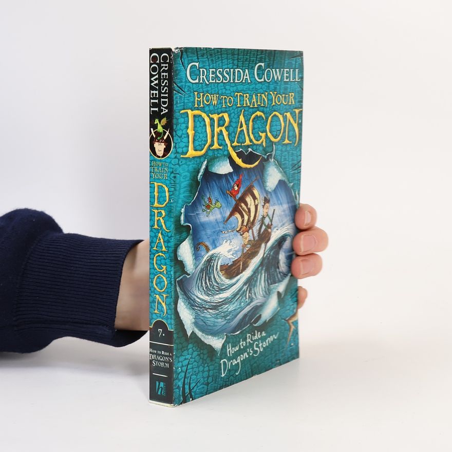 Cressida Cowell How to Train Your Dragon - 7: How to Ride a Dragon's Storm