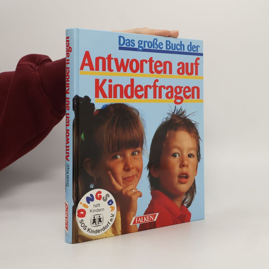 Helga Hofmann Das grosse Buch der Antworten auf Kinderfragen