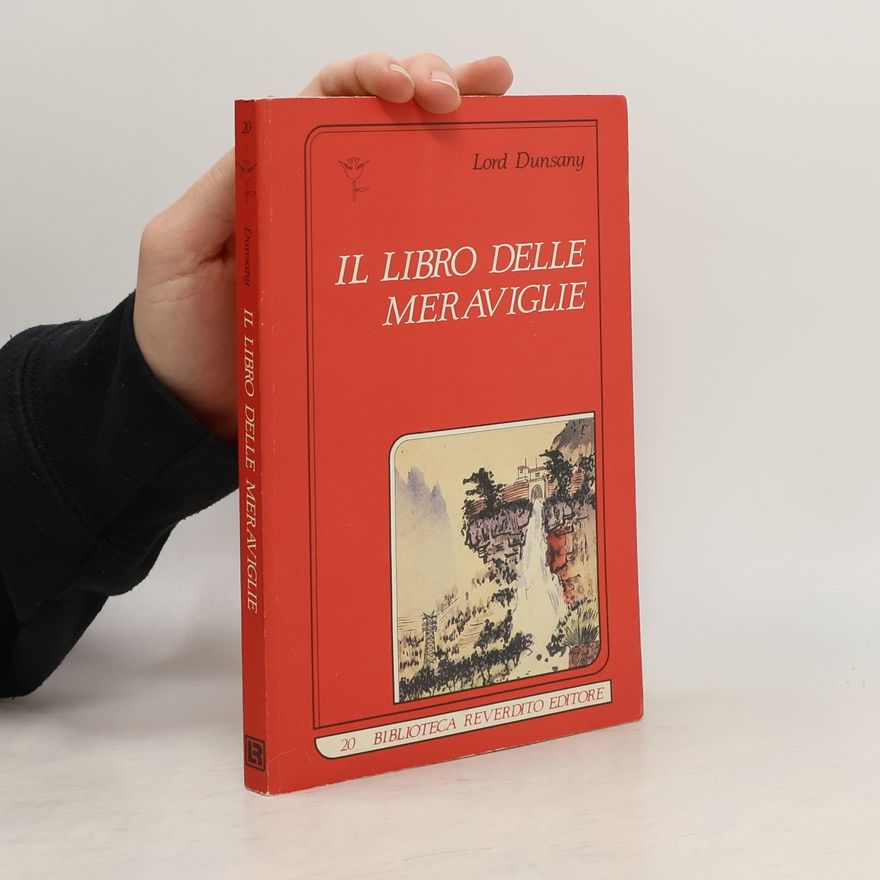 Lord Dunsany Il libro delle meraviglie