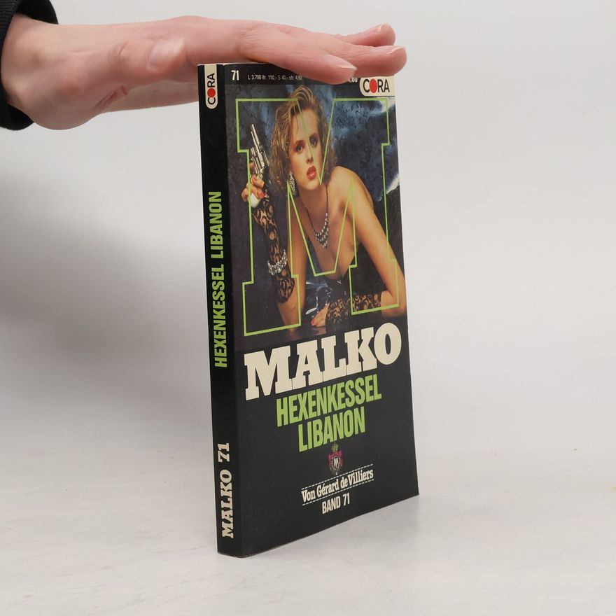 Gérard de Villiers Malko. Hexenkessel Libanon 71