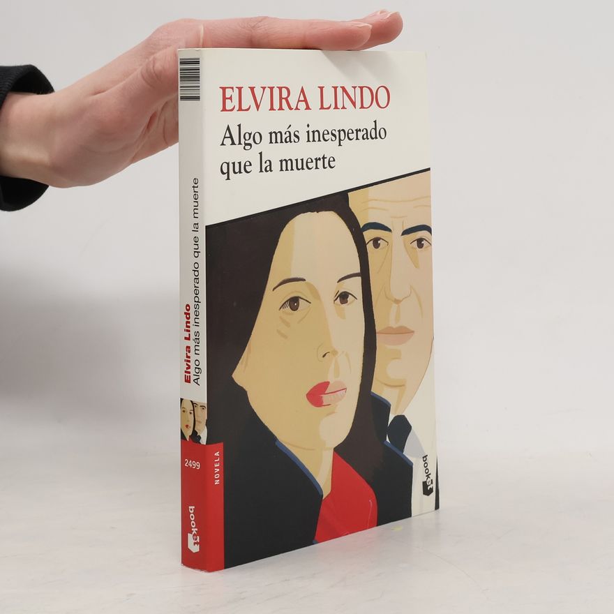 Elvira Lindo Algo más inesperado que la muerte