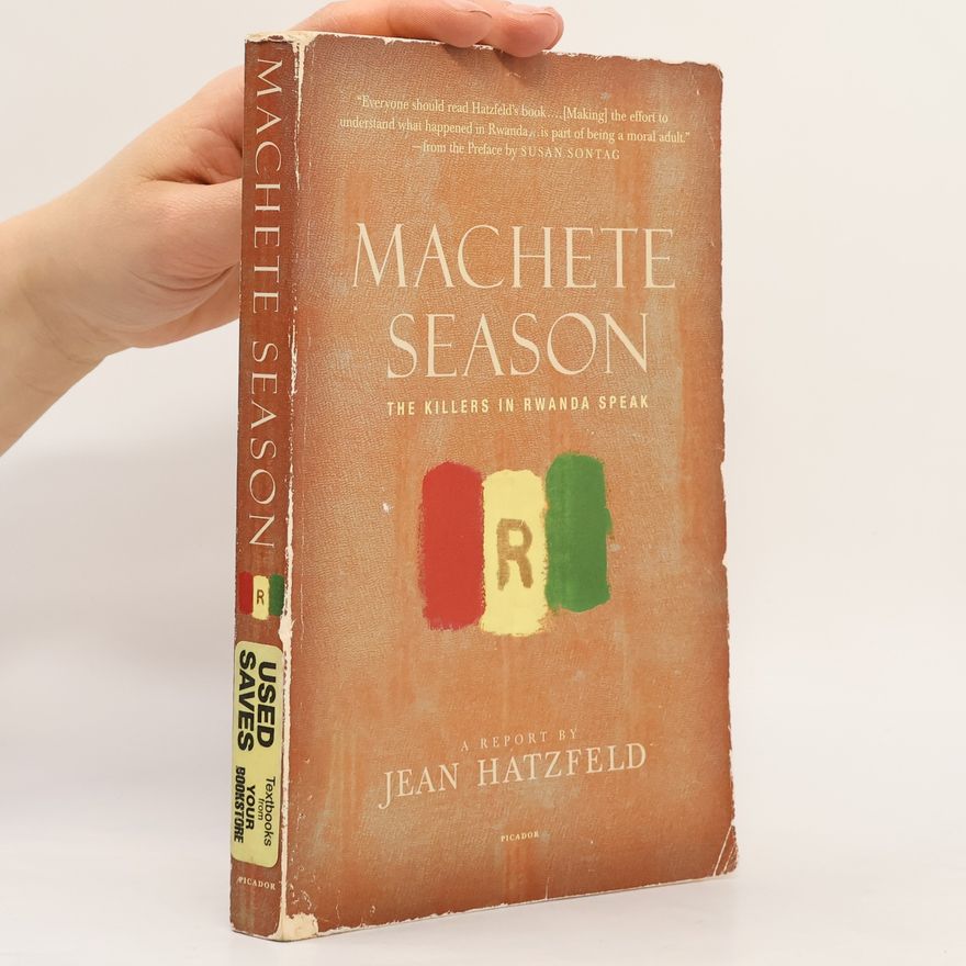 Jean Hatzfeld Machete Season