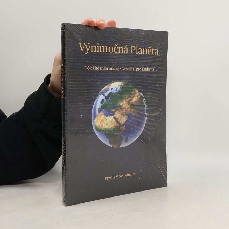 Phyllis V. Schlemmer Výnimočná planéta