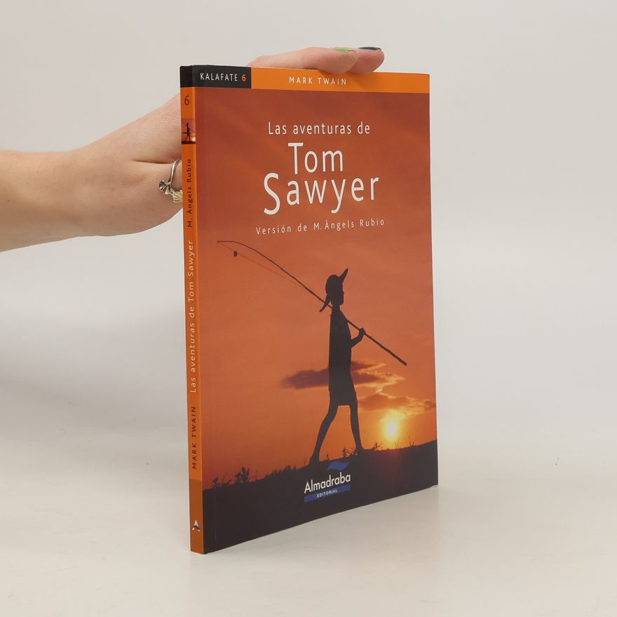 Mark Twain Las aventuras de Tom Sawyer