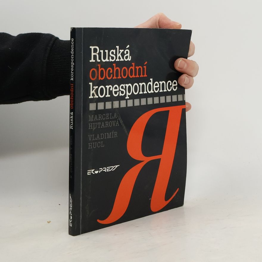 Vladimír Hucl Ruská obchodní korespondence