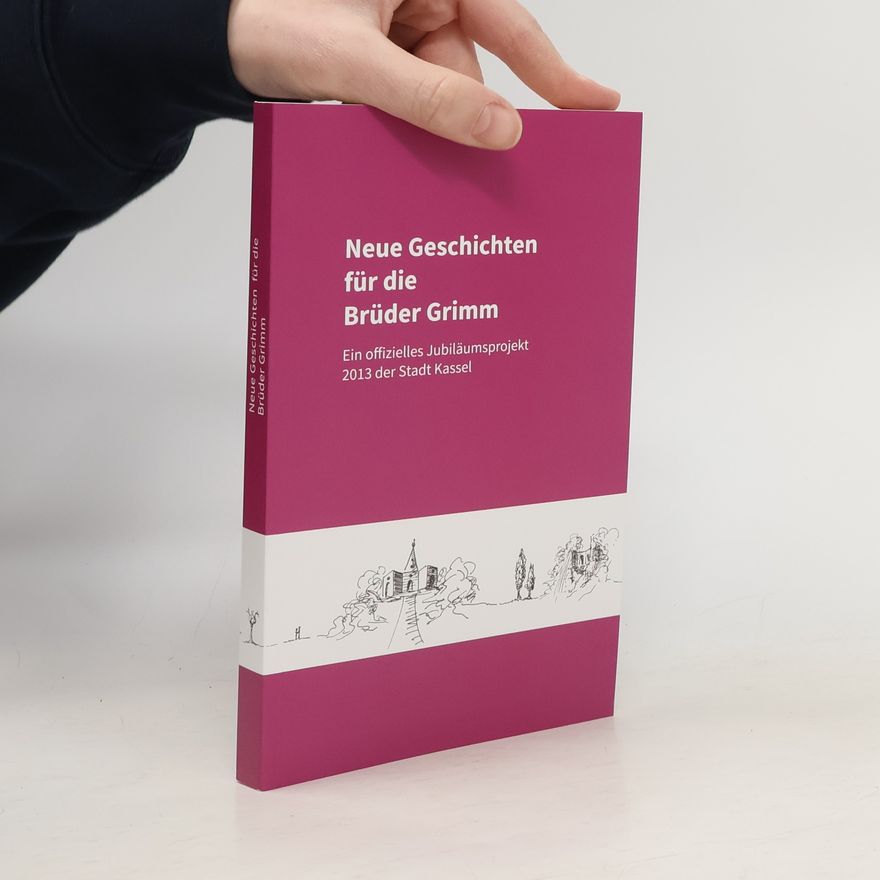 Alexa J. Lewig Neue Geschichten für die Brüder Grimm