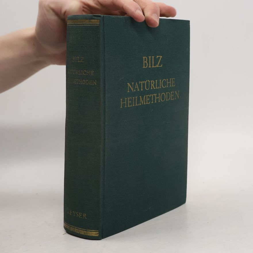 Friedrich Eduard Bilz Natürliche Heilmethoden