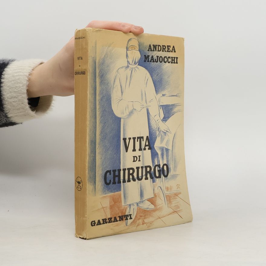 Andrea Majocchi Vita di chirurgo