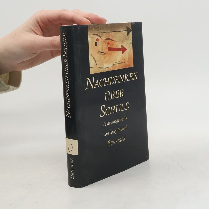 Josef Imbach Nachdenken über Schuld