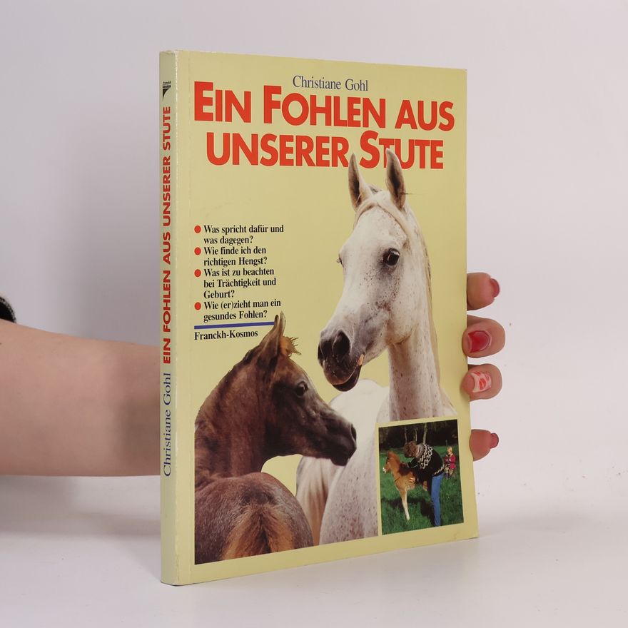 Christiane Gohl Ein Fohlen aus unserer Stute
