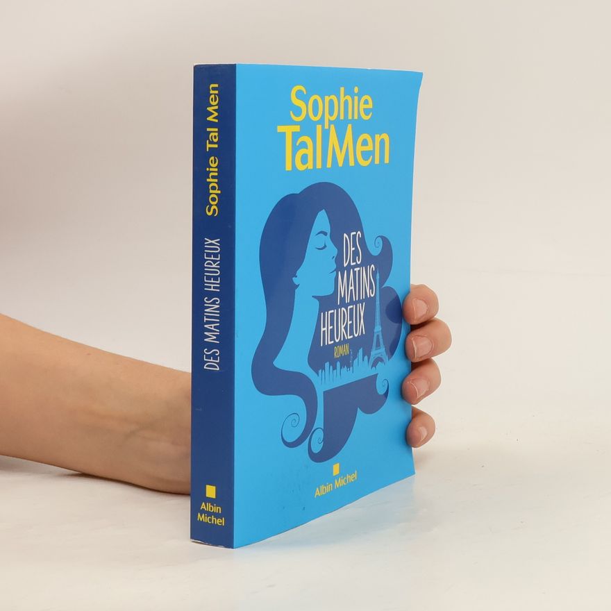 Sophie Tal Men Des matins heureux