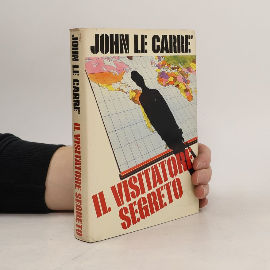 John le Carré Il visitatore segreto