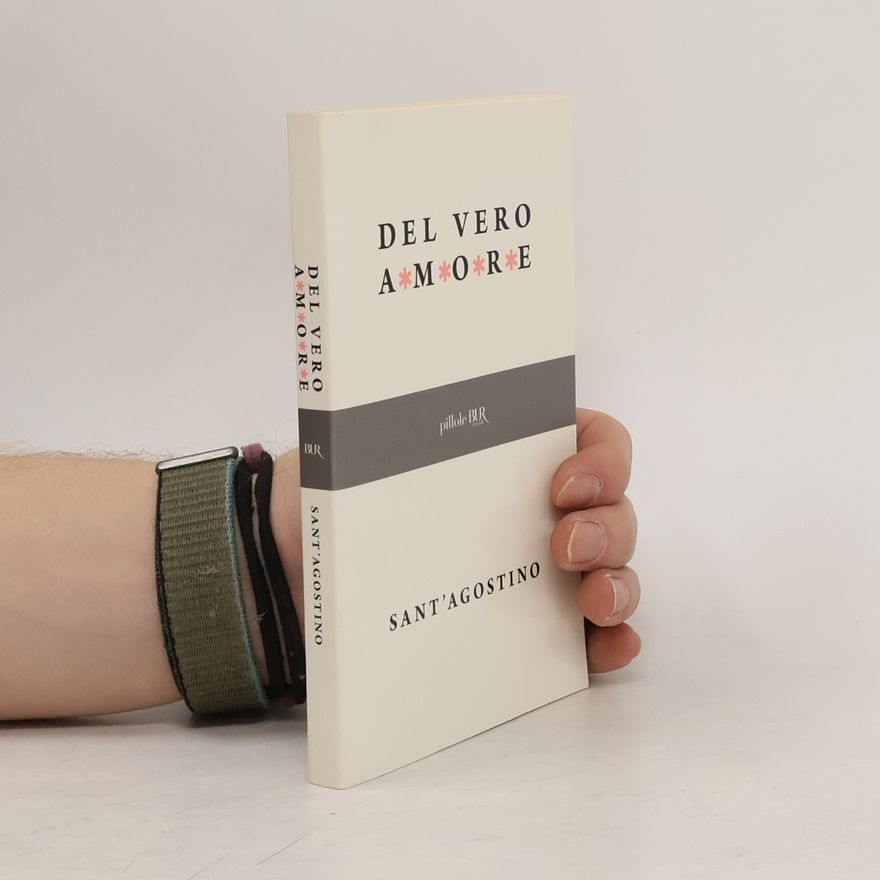 Sant´ Agostino Del vero amore