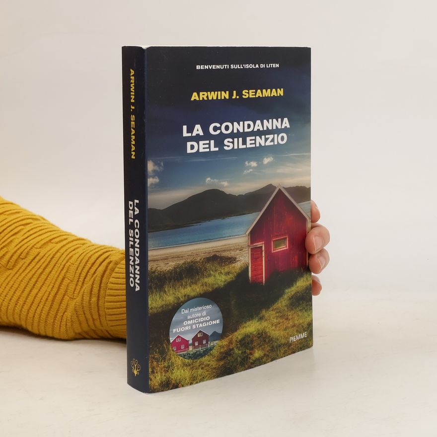 Arwin J. Seaman La condanna del silenzio
