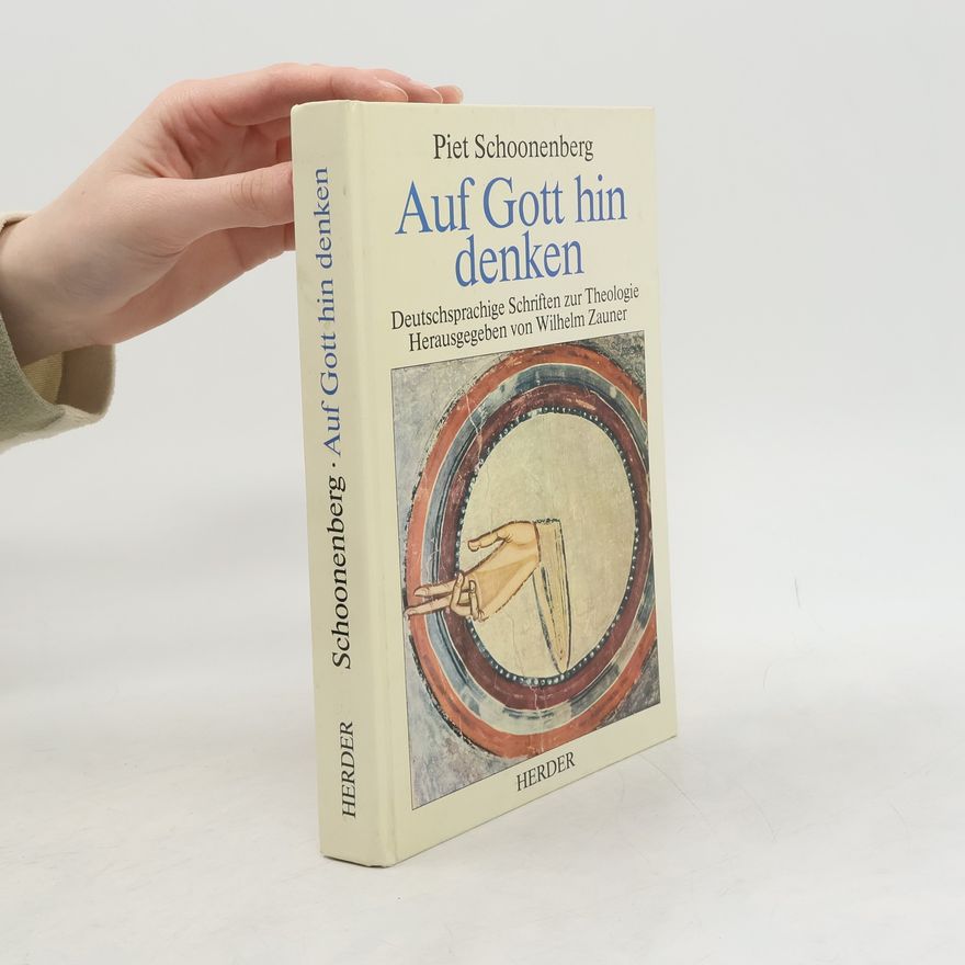 Piet Schoonenberg Auf Gott hin denken